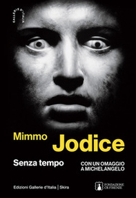 Mimmo Jodice. Senza tempo - Librerie.coop