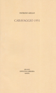 Caravaggio 1951 - Librerie.coop Caravaggio 1951 - Librerie.coop