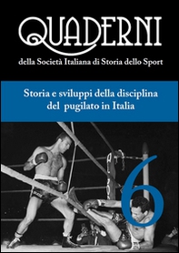 Storia e sviluppo della disciplina del pugilato in Italia - Vol. 6 - Librerie.coop