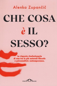Che cosa è il sesso? - Librerie.coop
