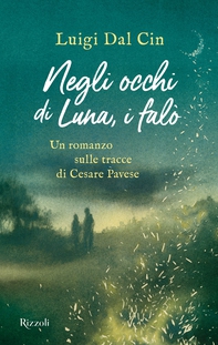 Negli occhi di Luna, i falò - Librerie.coop