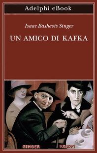Un amico di Kafka - Librerie.coop Un amico di Kafka - Librerie.coop