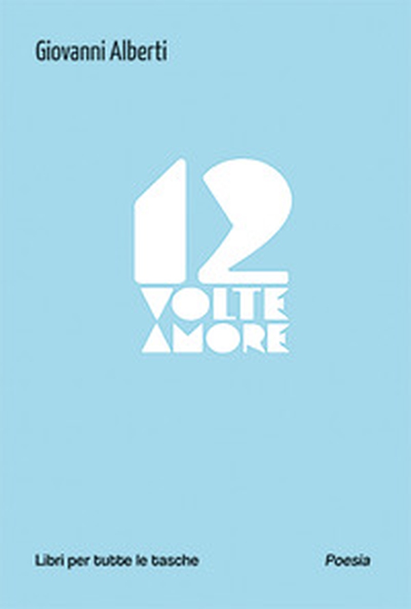 12 volte amore - Librerie.coop