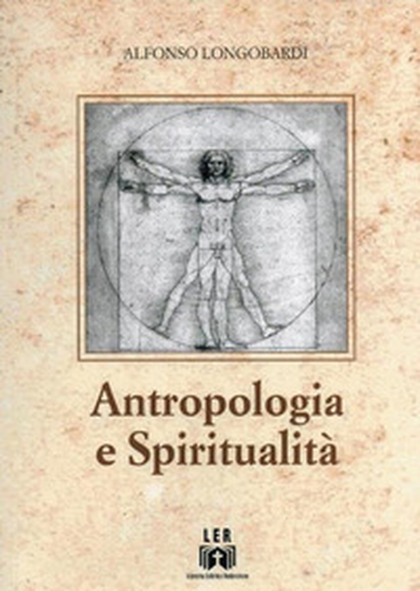 Antropologia e spiritualità - Librerie.coop Antropologia e spiritualità - Librerie.coop
