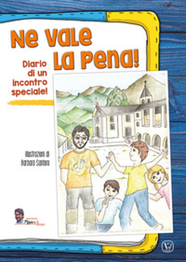 Ne vale la pena! Diario di un incontro speciale! - Librerie.coop Ne vale la pena! Diario di un incontro speciale! - Librerie.coop