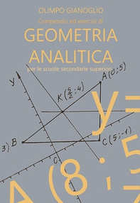 Compendio ed esercizi risolti di geometria analitica - Librerie.coop