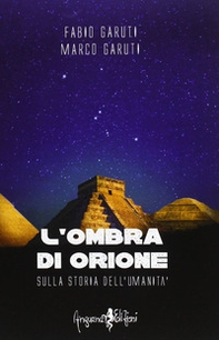 L'ombra di Orione. Sulla storia dell'umanità - Librerie.coop