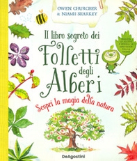 Il libro segreto dei folletti degli alberi - Librerie.coop