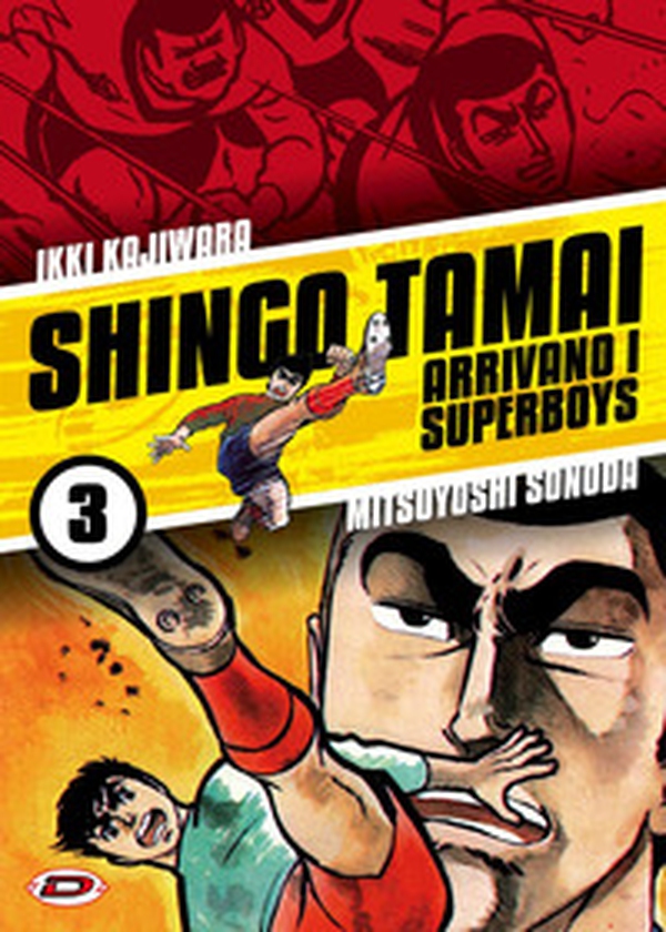 Shingo Tamai. Arrivano i Superboys - Vol. 3 - Librerie.coop Shingo Tamai. Arrivano i Superboys - Vol. 3 - Librerie.coop