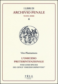 L'omicidio preterintenzionale. Pure come species del genus «omicidio improvviso» - Librerie.coop L'omicidio preterintenzionale. Pure come species del genus «omicidio improvviso» - Librerie.coop
