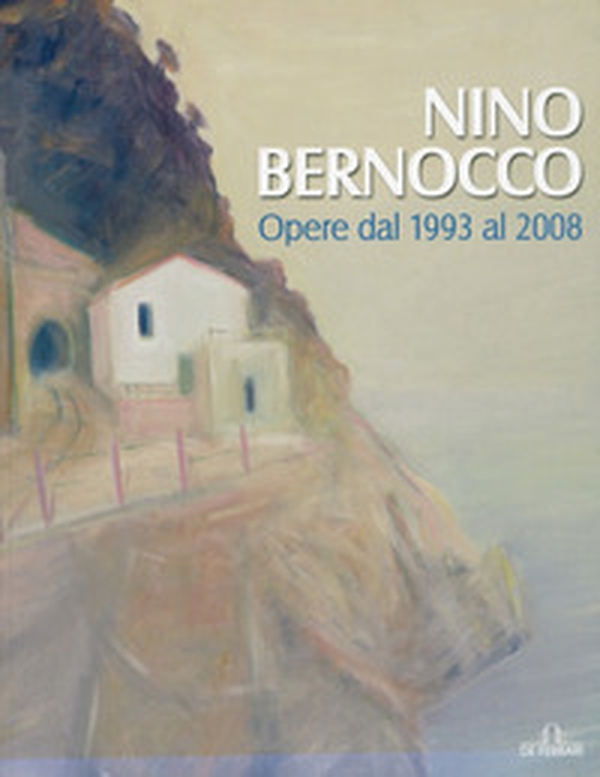 Nino Bernocco. Opere dal 1993 al 2008 - Librerie.coop Nino Bernocco. Opere dal 1993 al 2008 - Librerie.coop