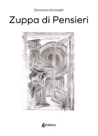 Zuppa di pensieri - Librerie.coop Zuppa di pensieri - Librerie.coop