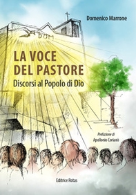 La voce del pastore. Discorsi al Popolo di Dio - Librerie.coop La voce del pastore. Discorsi al Popolo di Dio - Librerie.coop