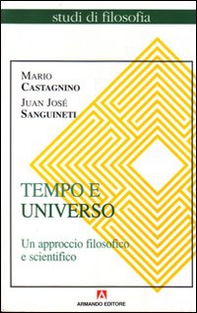 Tempo e universo. Un approccio filosofico e scientifico - Librerie.coop