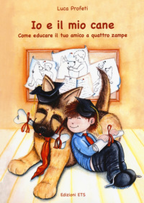 Io e il mio cane. Come educare il tuo amico - Librerie.coop Io e il mio cane. Come educare il tuo amico - Librerie.coop