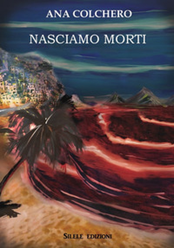 Nasciamo morti - Librerie.coop Nasciamo morti - Librerie.coop