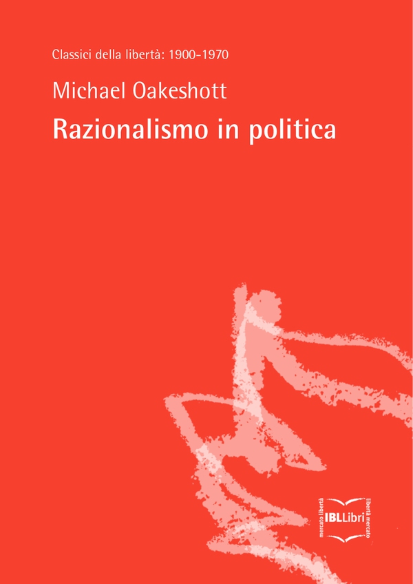 Razionalismo in politica - Librerie.coop Razionalismo in politica - Librerie.coop
