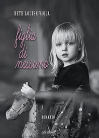 Figlia di nessuno - Librerie.coop