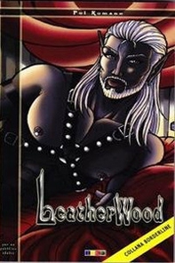 Leatherwood. Ediz. italiana - Librerie.coop