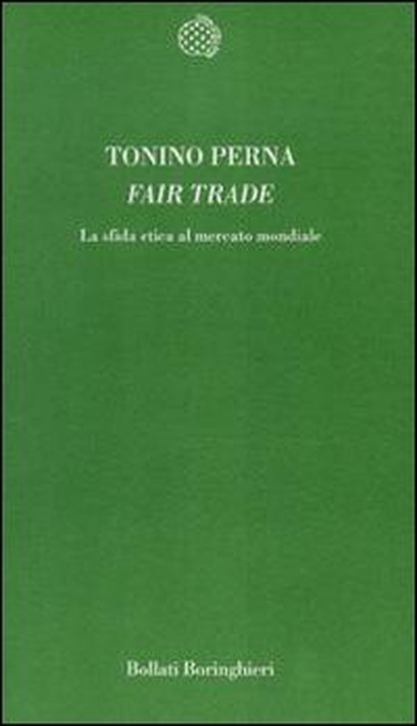 Fair trade. La sfida etica al mercato - Librerie.coop Fair trade. La sfida etica al mercato - Librerie.coop