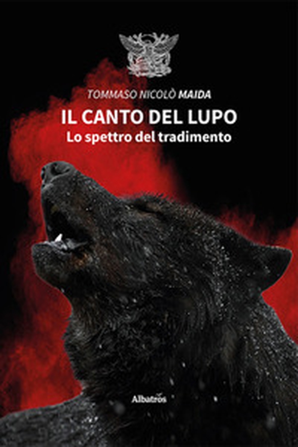 Il canto del lupo. Lo spettro del tradimento - Librerie.coop Il canto del lupo. Lo spettro del tradimento - Librerie.coop