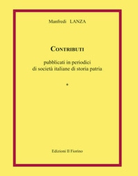 Contributi pubblicati in periodici di società italiane di storia patria - Librerie.coop