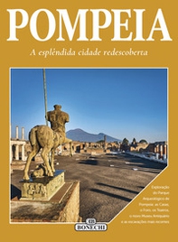 Pompeia. A esplendida cidade redescoberta - Librerie.coop Pompeia. A esplendida cidade redescoberta - Librerie.coop