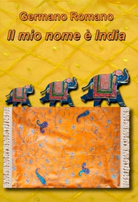 Il mio nome è India - Librerie.coop