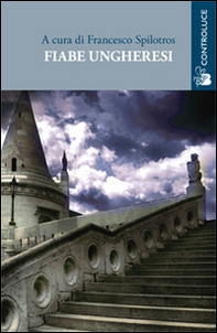 Fiabe ungheresi - Librerie.coop
