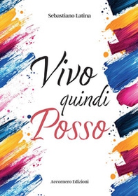 Vivo quindi posso - Librerie.coop Vivo quindi posso - Librerie.coop