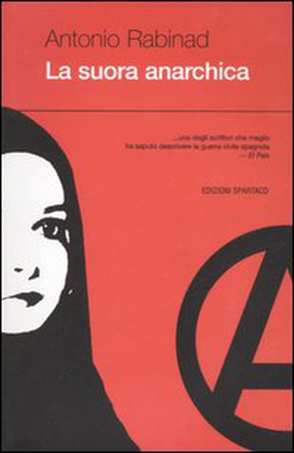 La suora anarchica - Librerie.coop La suora anarchica - Librerie.coop
