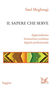 Il sapere che serve - Librerie.coop Il sapere che serve - Librerie.coop
