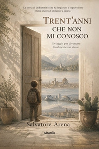 Trent'anni che non mi conosco. Il viaggio per diventare finalmente me stesso - Librerie.coop