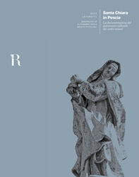 Santa Chiara in Pescia. La documentazione del patrimonio culturale dei centri minori - Librerie.coop