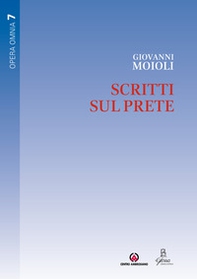 Scritti sul prete - Librerie.coop Scritti sul prete - Librerie.coop