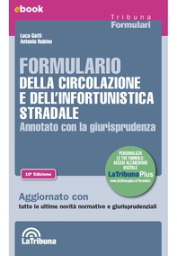 Formulario della circolazione e dell'infortunistica stradale - Librerie.coop