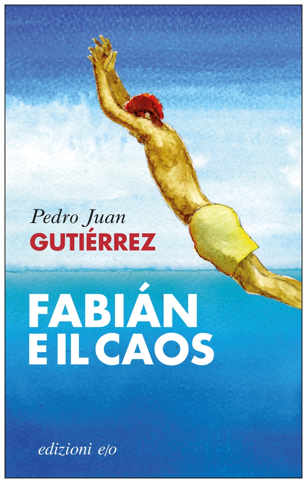 Fabián e il caos - Librerie.coop Fabián e il caos - Librerie.coop