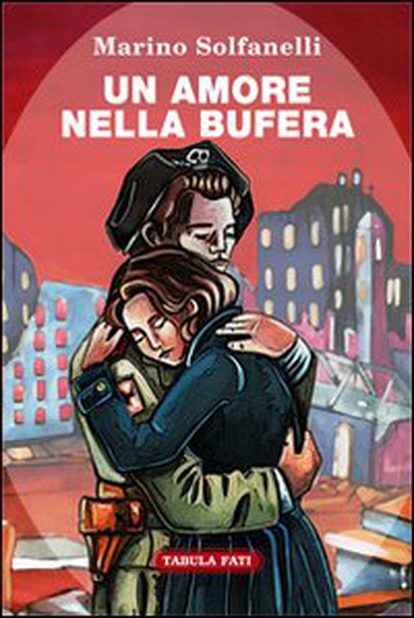 Un amore nella bufera - Librerie.coop Un amore nella bufera - Librerie.coop