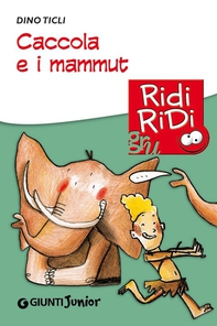 Caccola e i mammut - Librerie.coop Caccola e i mammut - Librerie.coop