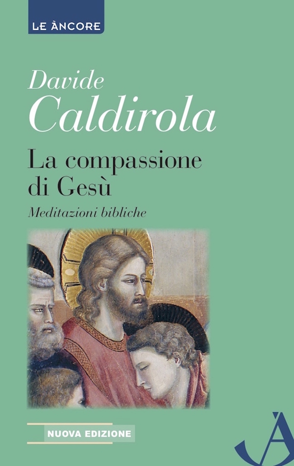 La compassione di Gesù - Librerie.coop La compassione di Gesù - Librerie.coop