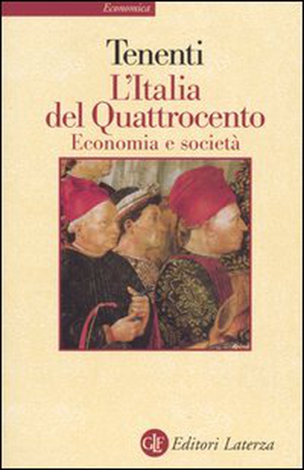 L'Italia del Quattrocento. Economia e società - Librerie.coop L'Italia del Quattrocento. Economia e società - Librerie.coop