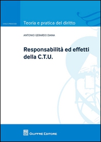 Responsabilità ed effetti della CTU - Librerie.coop