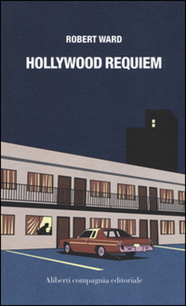 Hollywood requiem - Librerie.coop Hollywood requiem - Librerie.coop