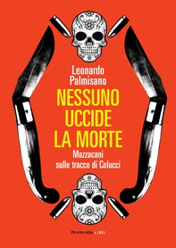 Nessuno uccide la morte - Librerie.coop Nessuno uccide la morte - Librerie.coop