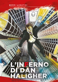 L'inferno di Dan Haligher - Librerie.coop L'inferno di Dan Haligher - Librerie.coop