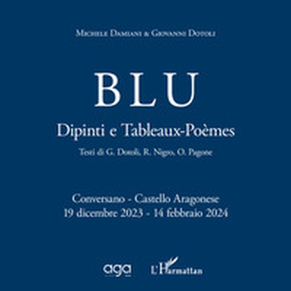 Blu. Dipinti e Tableaux-Poèmes - Librerie.coop Blu. Dipinti e Tableaux-Poèmes - Librerie.coop