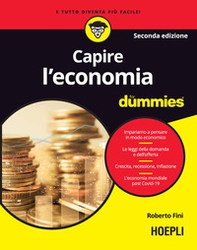 Capire l'economia for dummies - Librerie.coop Capire l'economia for dummies - Librerie.coop
