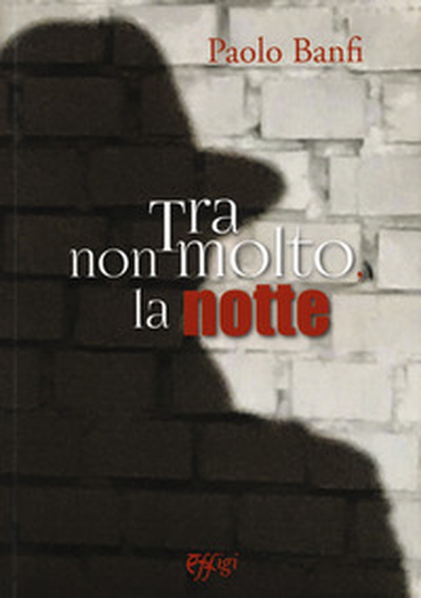 Tra non molto la notte - Librerie.coop Tra non molto la notte - Librerie.coop