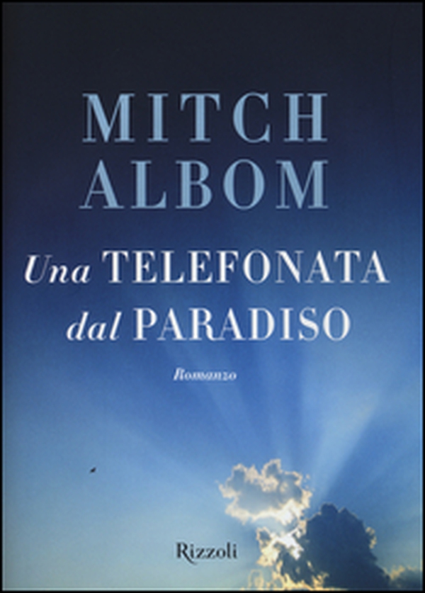 Una telefonata dal paradiso - Librerie.coop Una telefonata dal paradiso - Librerie.coop