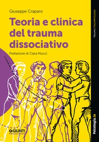 Teoria e clinica del trauma dissociativo - Librerie.coop